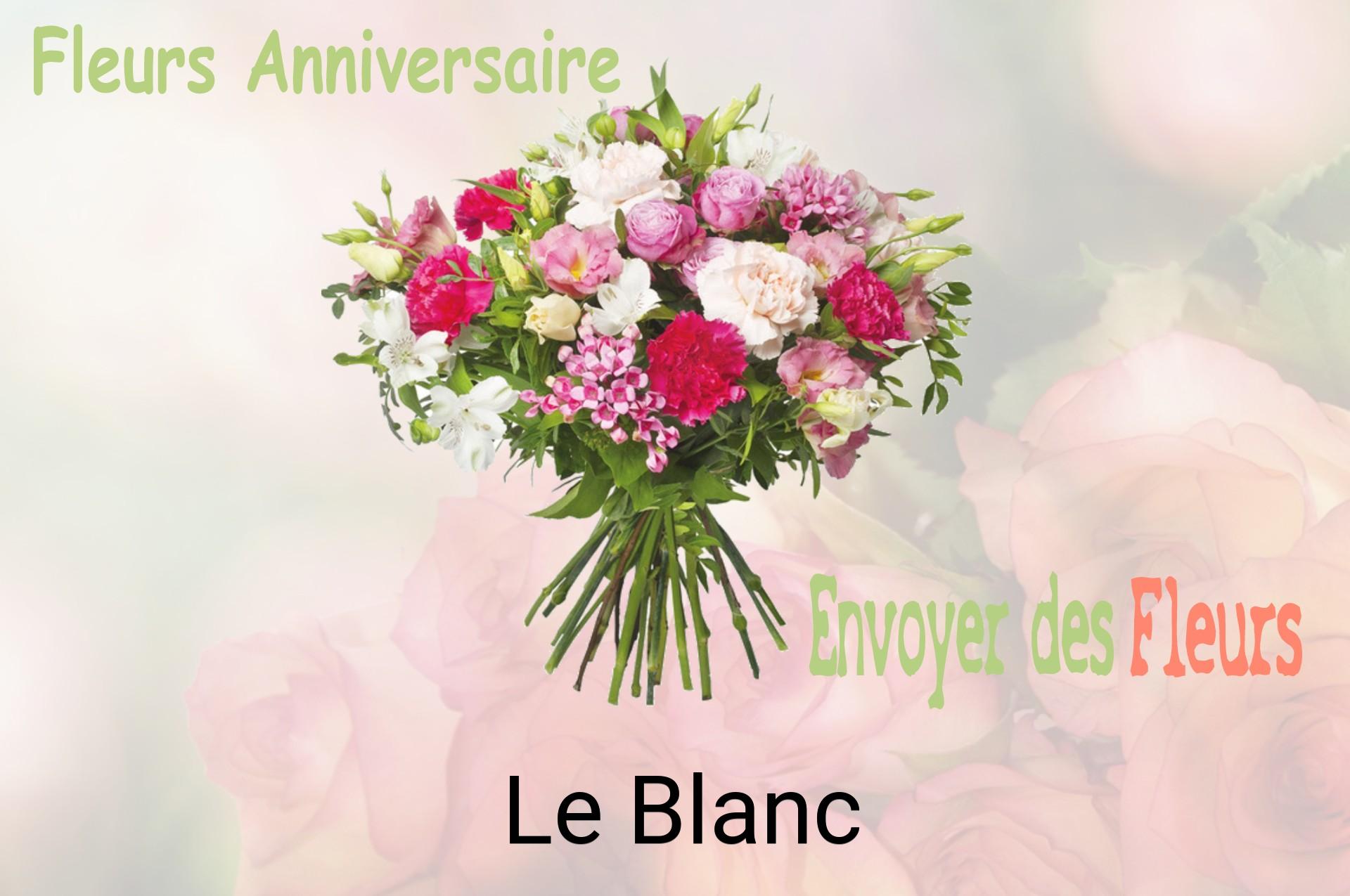 Bouquet de fleurs d’anniversaire livré à Le Blanc